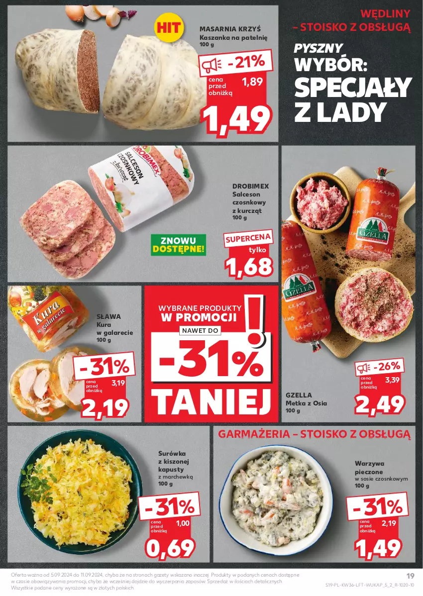 Gazetka promocyjna Kaufland - Gazetka tygodnia - ważna 05.09 do 11.09.2024 - strona 19 - produkty: Drobimex, Gala, Kasza, Kaszanka, Piec, Salceson, Sos, Surówka, Warzywa