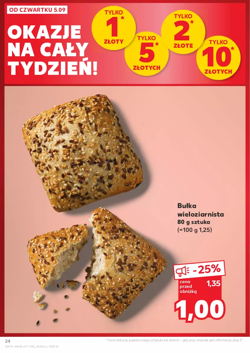 Gazetka promocyjna Kaufland - Gazetka tygodnia - ważna 05.09 do 11.09.2024 - strona 24 - produkty: Bułka, Bułka wieloziarnista