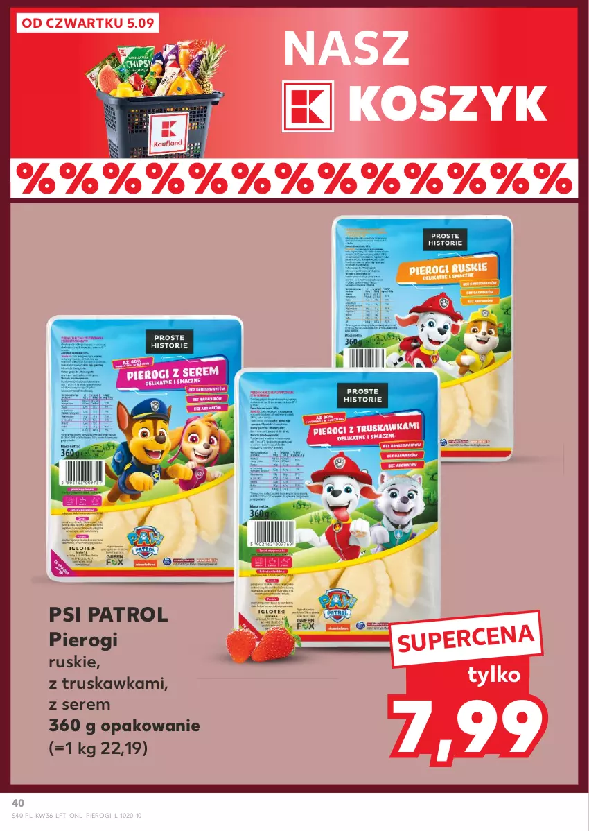 Gazetka promocyjna Kaufland - Gazetka tygodnia - ważna 05.09 do 11.09.2024 - strona 40 - produkty: Kosz, Pierogi, Psi Patrol, Ser