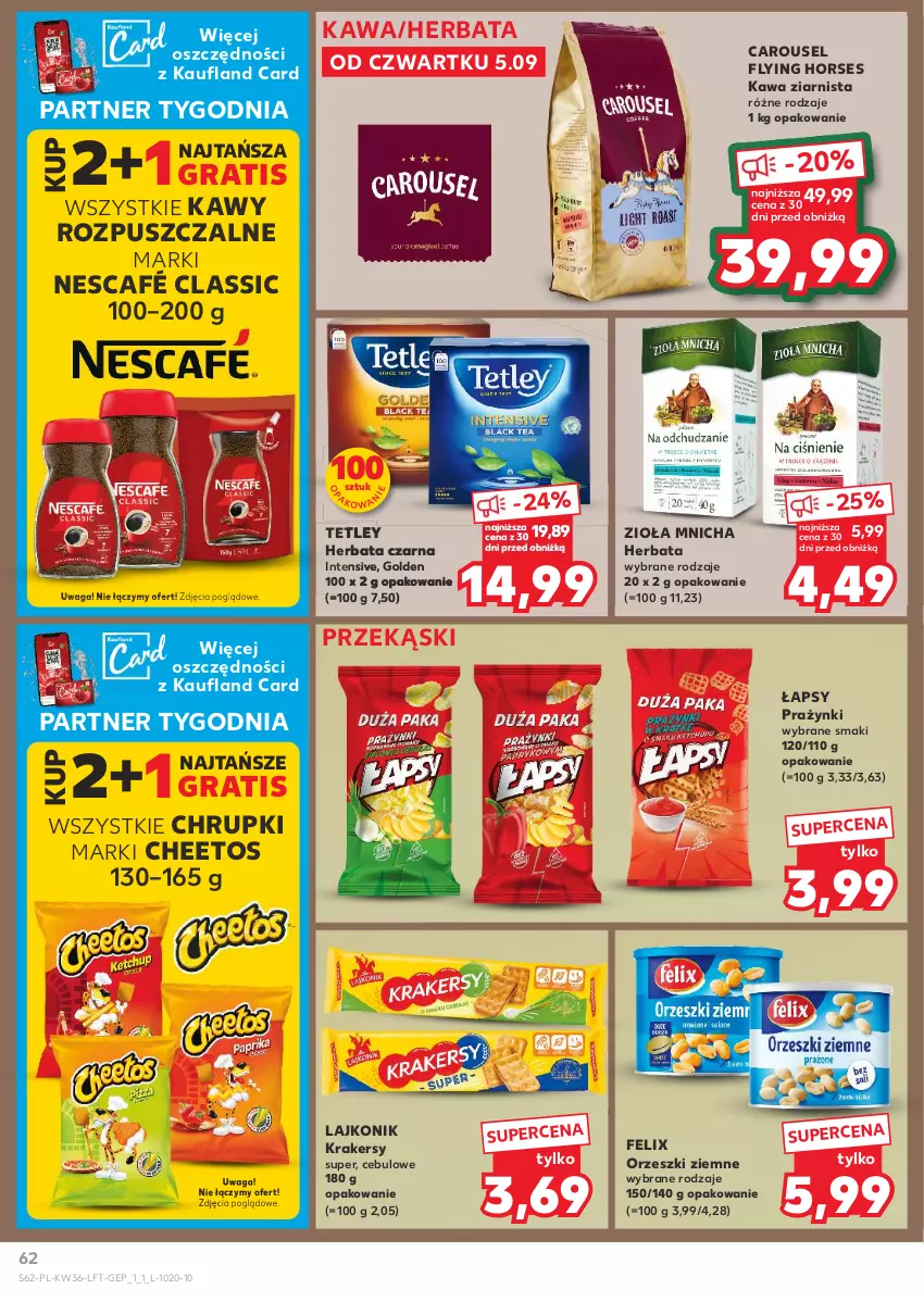 Gazetka promocyjna Kaufland - Gazetka tygodnia - ważna 05.09 do 11.09.2024 - strona 62 - produkty: Cheetos, Chrupki, Felix, Gra, Herbata, Herbata czarna, Kawa, Kawa ziarnista, Krakersy, Lajkonik, Nescafé, Orzeszki, Orzeszki ziemne, Tetley, Waga