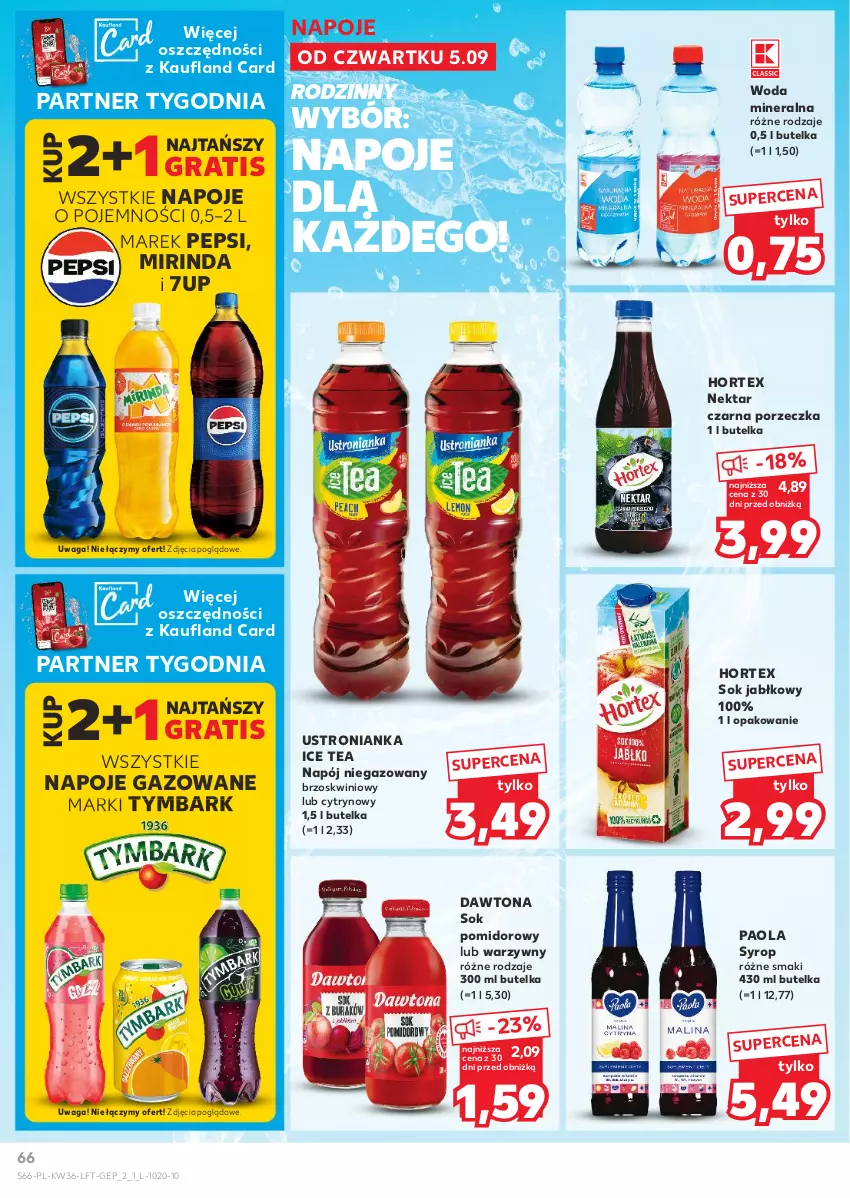 Gazetka promocyjna Kaufland - Gazetka tygodnia - ważna 05.09 do 11.09.2024 - strona 66 - produkty: 7up, Dawtona, Gra, Hortex, Ice tea, Mirinda, Napój, Napój niegazowany, Napoje, Nektar, Paola, Pepsi, Por, Sok, Sok jabłkowy, Sok pomidorowy, Syrop, Tymbark, Waga, Woda, Woda mineralna