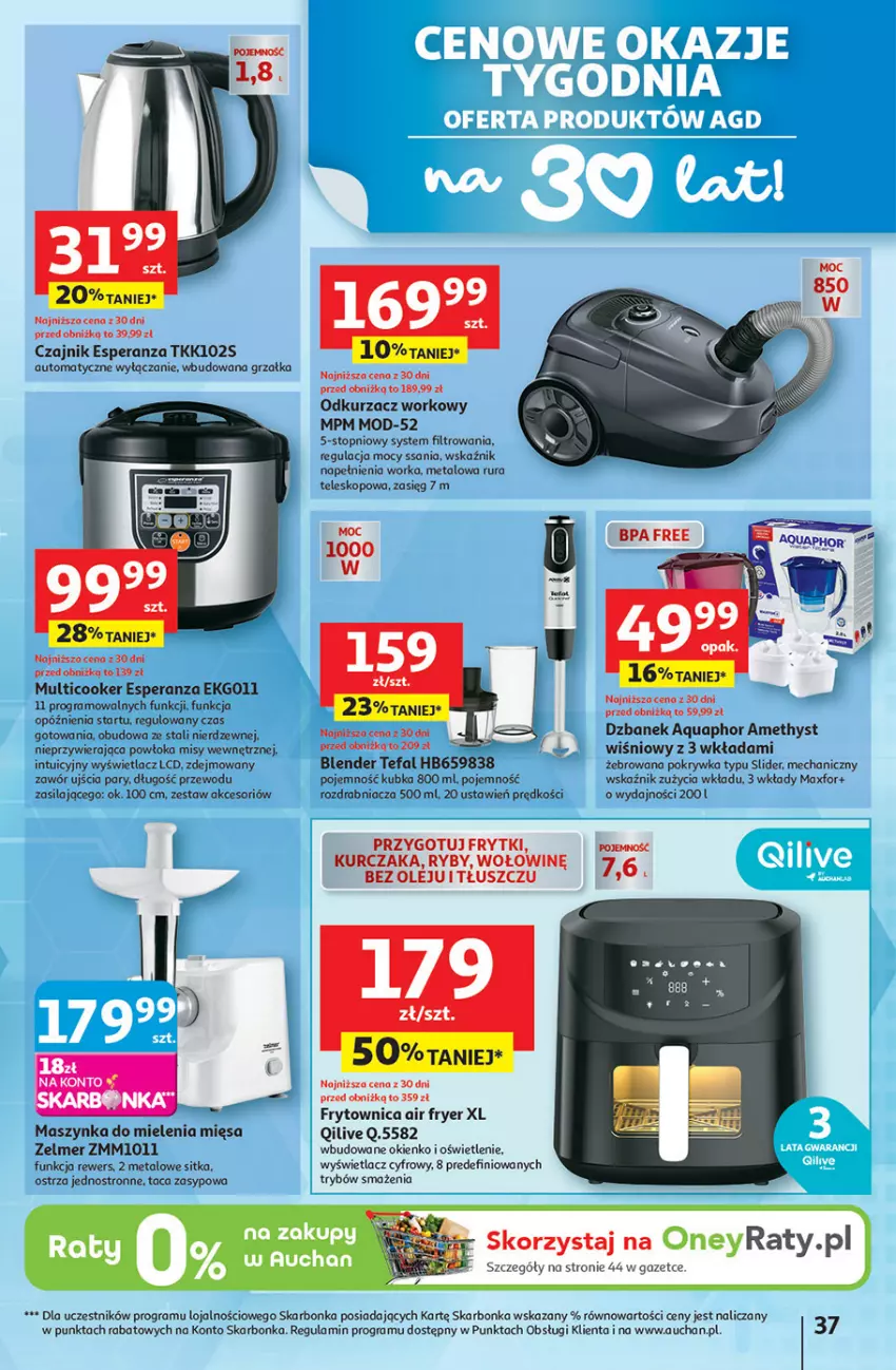Gazetka promocyjna Auchan - Gazetka 30 Lat Hipermarket Auchan - ważna 08.01 do 14.01.2026 - strona 37 - produkty: Aquaphor, Blender, Czajnik, Dzbanek, Fa, Frytki, Gra, Grzałka, Kurczak, Maszynka, Maszynka do mielenia, Odkurzacz, Olej, Orka, Rozdrabniacz, Rura, Szynka, Taca, Tefal, Teleskop, Top, Zelmer