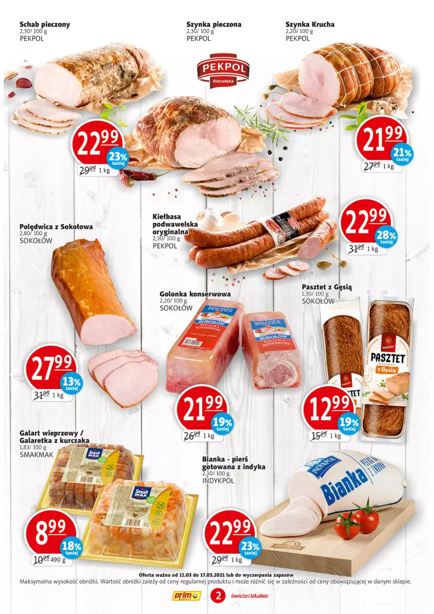 Gazetka promocyjna Prim Market - Gazetka - ważna 11.03 do 17.03.2021 - strona 2 - produkty: Bianka, Gala, Galaretka, Kiełbasa, Kiełbasa podwawelska, Kurczak, Pasztet, Pekpol, Piec, Schab pieczony, Sok, Sokołów, Szynka, Wawel