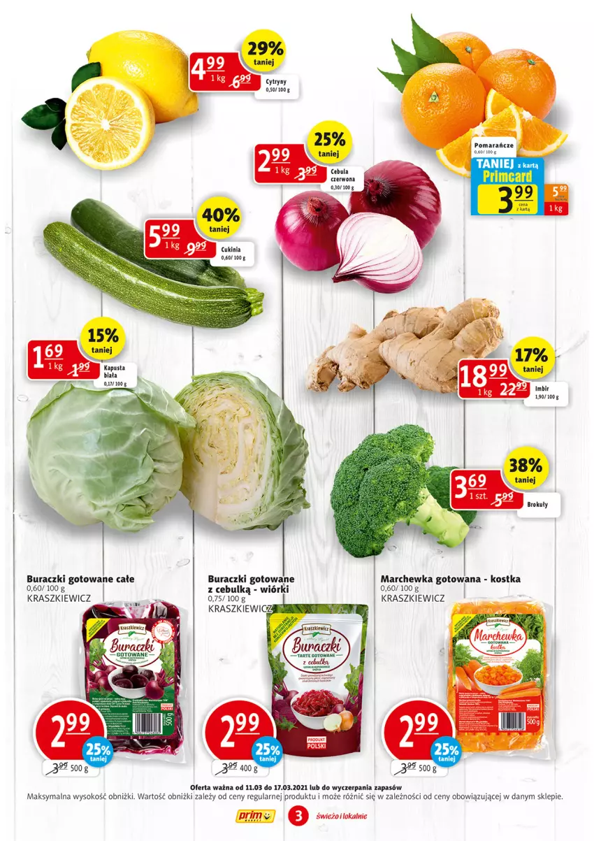 Gazetka promocyjna Prim Market - Gazetka - ważna 11.03 do 17.03.2021 - strona 3 - produkty: Buraczki, Cebula, Cytryny, Imbir, Marchewka, Pomarańcze, Sok