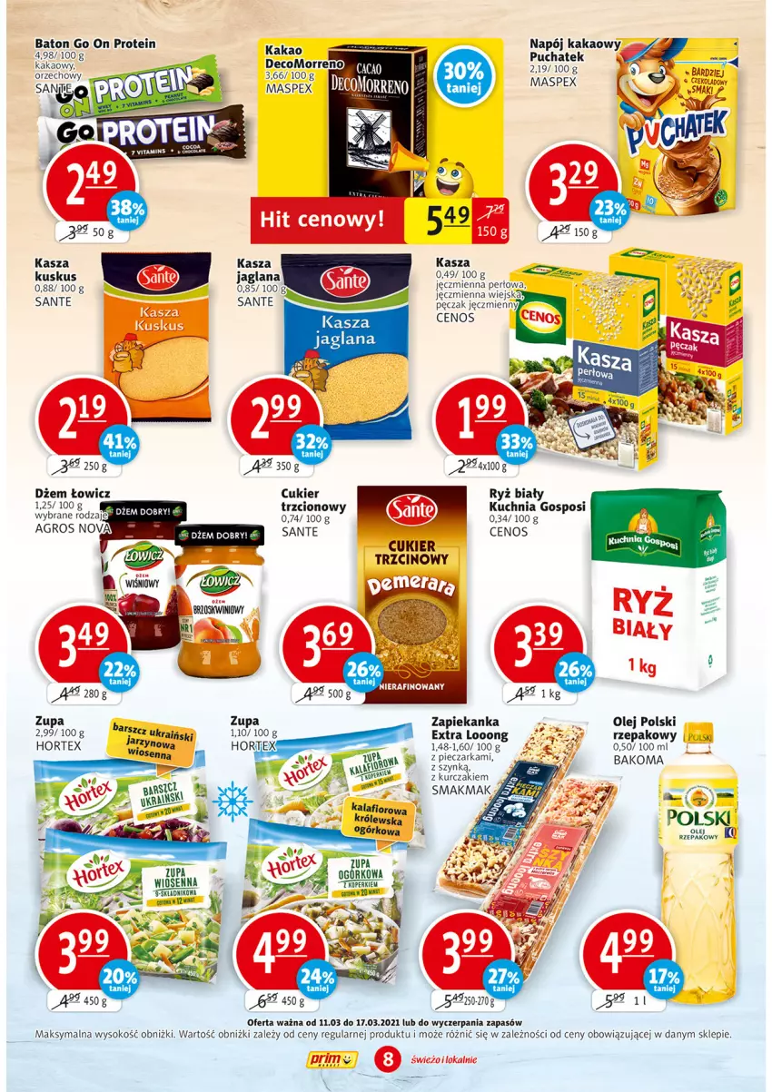 Gazetka promocyjna Prim Market - Gazetka - ważna 11.03 do 17.03.2021 - strona 8 - produkty: Bakoma, Baton, Cenos, Cukier, Dżem, Hortex, Kakao, Kalafior, Kasza, Kuchnia, Kurczak, Kuskus, LANA, Napój, Olej, Piec, Pieczarka, Ryż, Ryż biały, Sante, Sok, Zapiekanka, Zupa