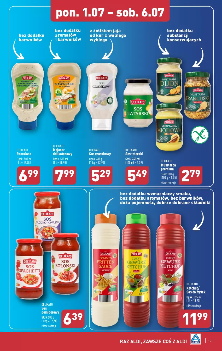 Gazetka promocyjna Aldi - Pełna oferta - ważna 01.07 do 06.07.2024 - strona 17 - produkty: Jaja, Ketchup, Majonez, Mus, Musztarda, Ser, Sos, Sos czosnkowy, Sos pomidorowy