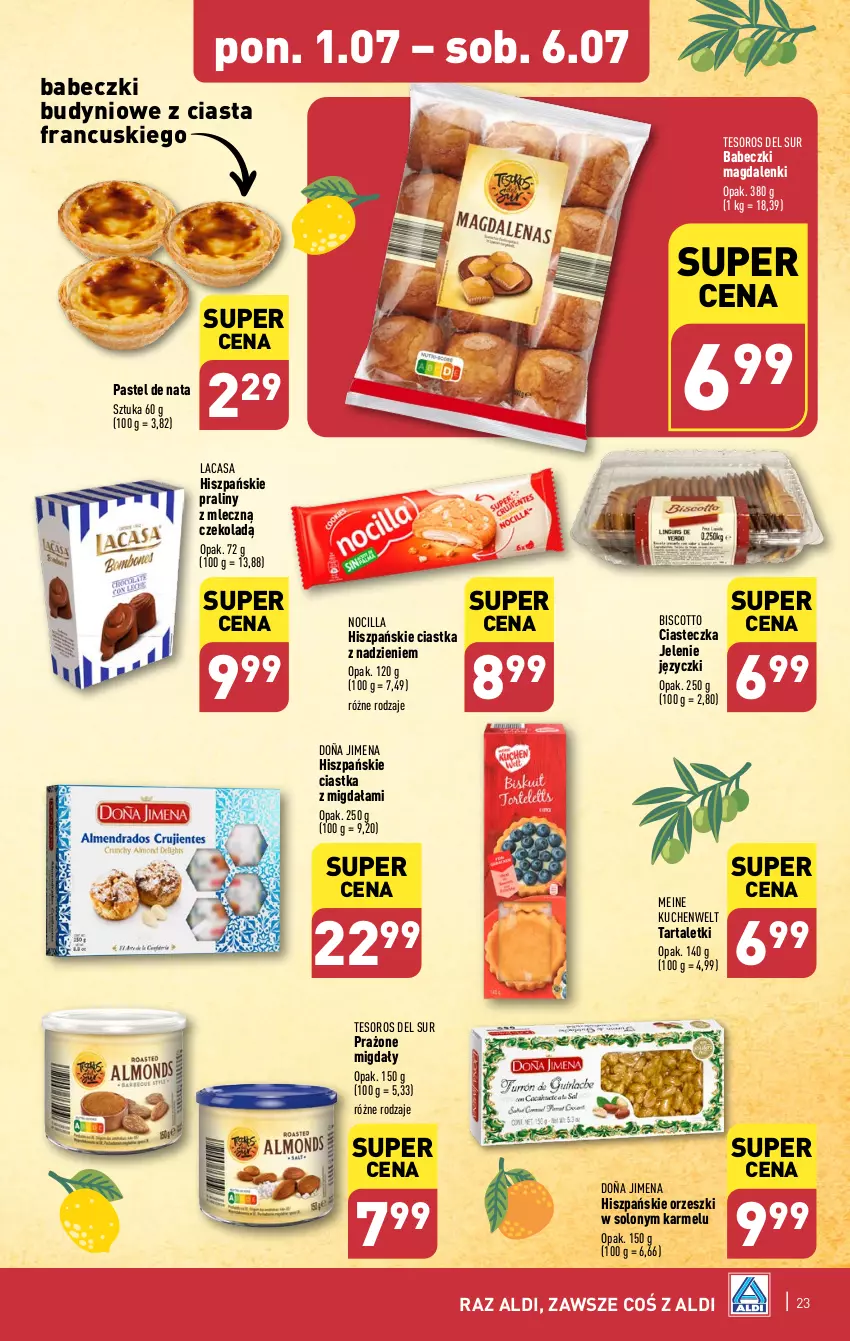 Gazetka promocyjna Aldi - Pełna oferta - ważna 01.07 do 06.07.2024 - strona 23 - produkty: Babeczki, Ciastka, Migdały, Orzeszki, Praliny, Tarta