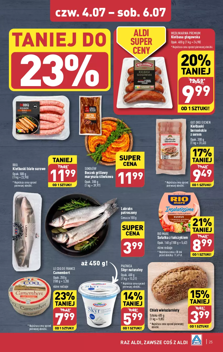 Gazetka promocyjna Aldi - Pełna oferta - ważna 01.07 do 06.07.2024 - strona 25 - produkty: Boczek, Camembert, Chleb, Chleb wieloziarnisty, Grill, Kiełbasa, Kiełbasa głogowska, Kiełbaski białe, Piątnica, Rio Mare, Sałat, Sałatka, Ser, Sok, Sokołów, Tuńczyk