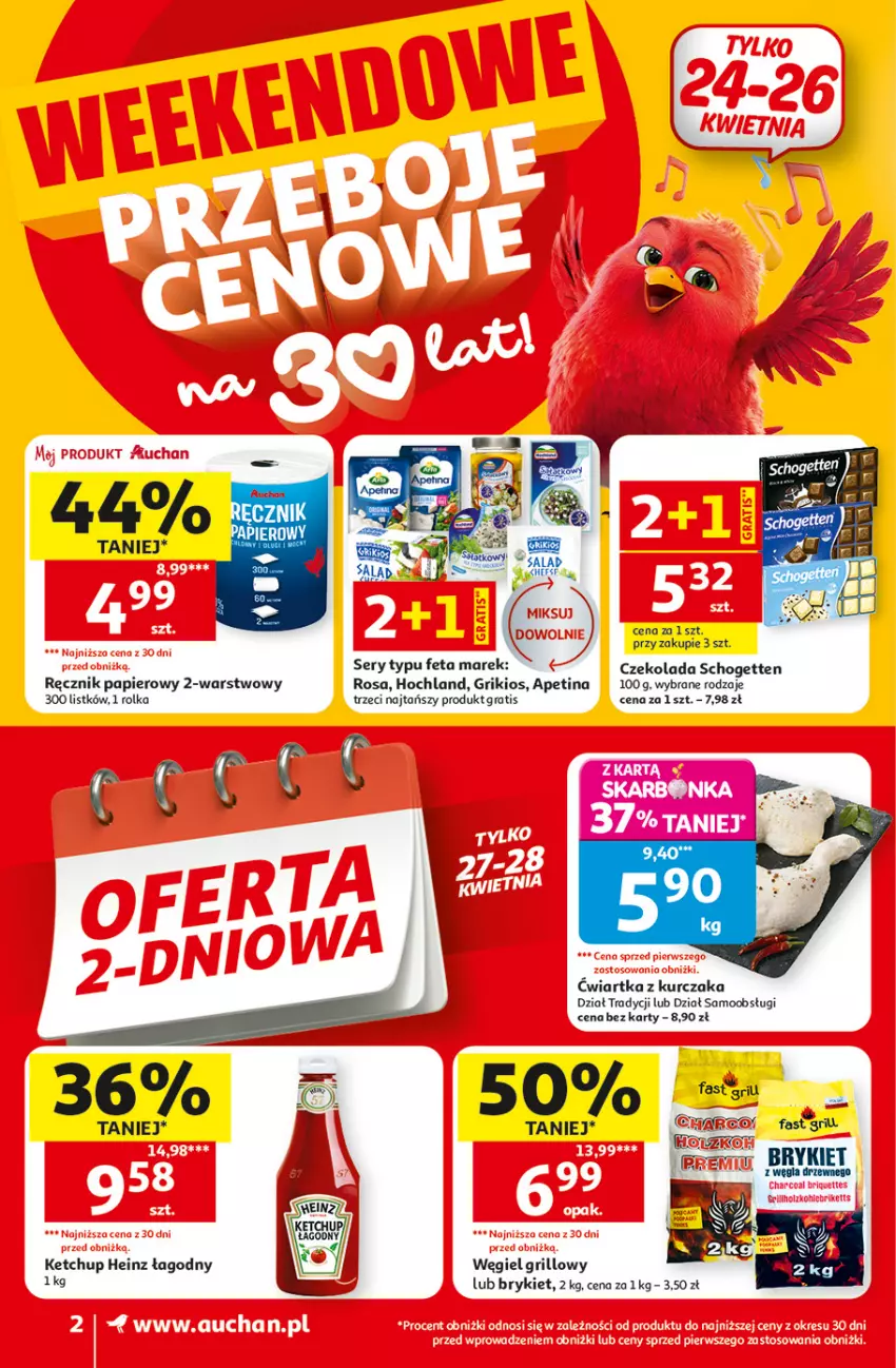 Gazetka promocyjna Auchan - Gazetka 30 Lat Supermarket Auchan - ważna 23.04 do 28.04.2026 - strona 2 - produkty: Czekolada, Fa, Feta, Gra, Grill, Heinz, Hochland, Ketchup, Kurczak, Papier, Ręcznik, Schogetten, Ser