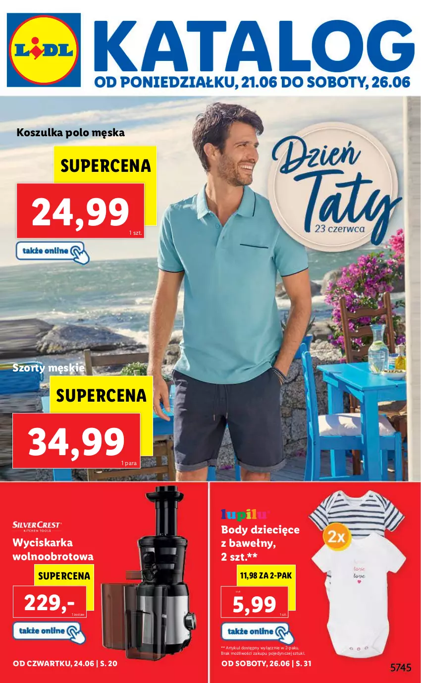 Gazetka promocyjna Lidl - GAZETKA - ważna 21.06 do 26.06.2021 - strona 1 - produkty: Body, Dzieci, Kosz, Koszulka, Szorty, Wyciskarka, Wyciskarka wolnoobrotowa