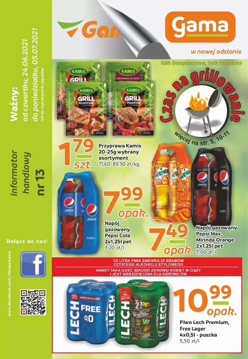 Gazetka promocyjna Gama - Gazetka Gama - ważna 24.06 do 05.07.2021 - strona 1 - produkty: Fa, Gra, Kamis, Lech Premium, Mirinda, Napój, Napój gazowany, O nas, Pepsi, Pepsi max, Piec, Piwa, Piwo