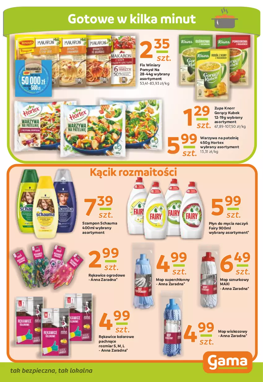 Gazetka promocyjna Gama - Gazetka Gama - ważna 24.06 do 05.07.2021 - strona 9 - produkty: Do mycia naczyń, Fa, Fairy, Hortex, Knorr, Kubek, Mop, Piec, Płyn do mycia, Płyn do mycia naczyń, Rękawice, Schauma, Szampon, Warzywa, Winiary, Zupa