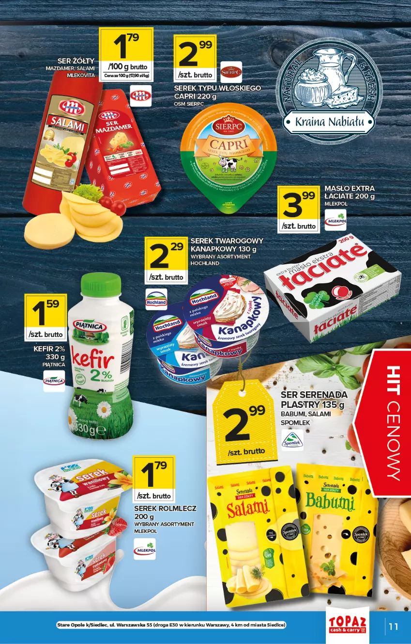 Gazetka promocyjna Topaz - Gazetka - ważna 10.06 do 16.06.2021 - strona 11 - produkty: Kefir, Piątnica, Rolmlecz, Salami, Ser, Serek, Serek twarogowy