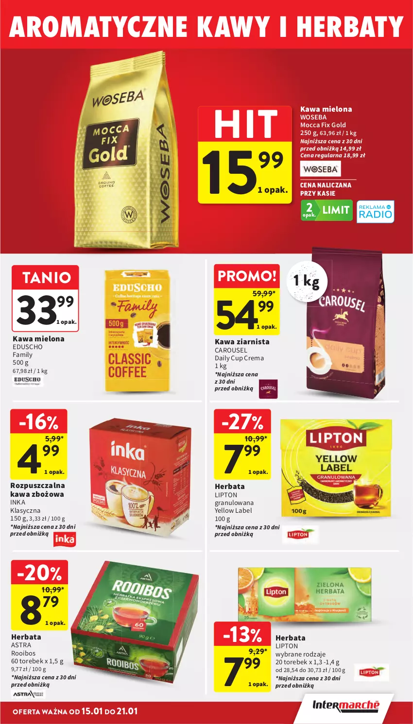 Gazetka promocyjna Intermarche - Gazetka Intermarche - ważna 15.01 do 21.01.2026 - strona 33 - produkty: Fa, Gra, Herbata, Inka, Kawa, Kawa mielona, Kawa zbożowa, Kawa ziarnista, Lipton, Mocca Fix Gold, Woseba