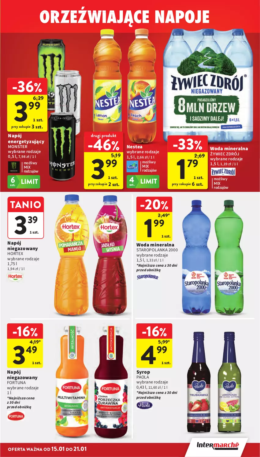 Gazetka promocyjna Intermarche - Gazetka Intermarche - ważna 15.01 do 21.01.2026 - strona 39 - produkty: Fortuna, Hortex, Napój, Napój niegazowany, Napoje, Nestea, Paola, Staropolanka, Syrop, Woda, Woda mineralna