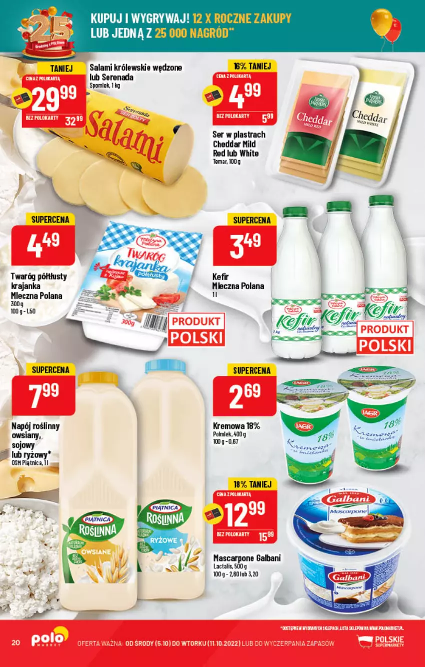 Gazetka promocyjna PoloMarket - Gazetka pomocyjna - ważna 05.10 do 11.10.2022 - strona 20 - produkty: Cheddar, Kefir, Królewski, LANA, Napój, Napój roślinny, Piątnica, Polmiek, Ryż, Salami, Ser, Stek, Twaróg, Twaróg półtłusty