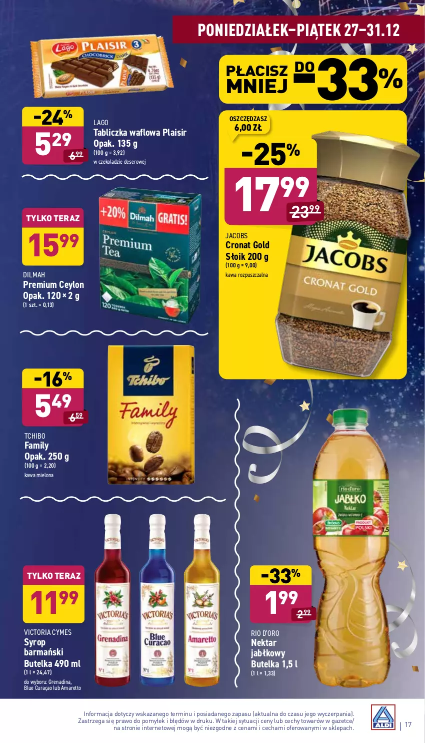 Gazetka promocyjna Aldi - Katalog spożywczy - ważna 27.12 do 31.12.2021 - strona 17 - produkty: Deser, Dilmah, Fa, Jacobs, Kawa, Kawa mielona, Kawa rozpuszczalna, Nektar, Ser, Syrop, Tchibo, Tchibo Family, Tera