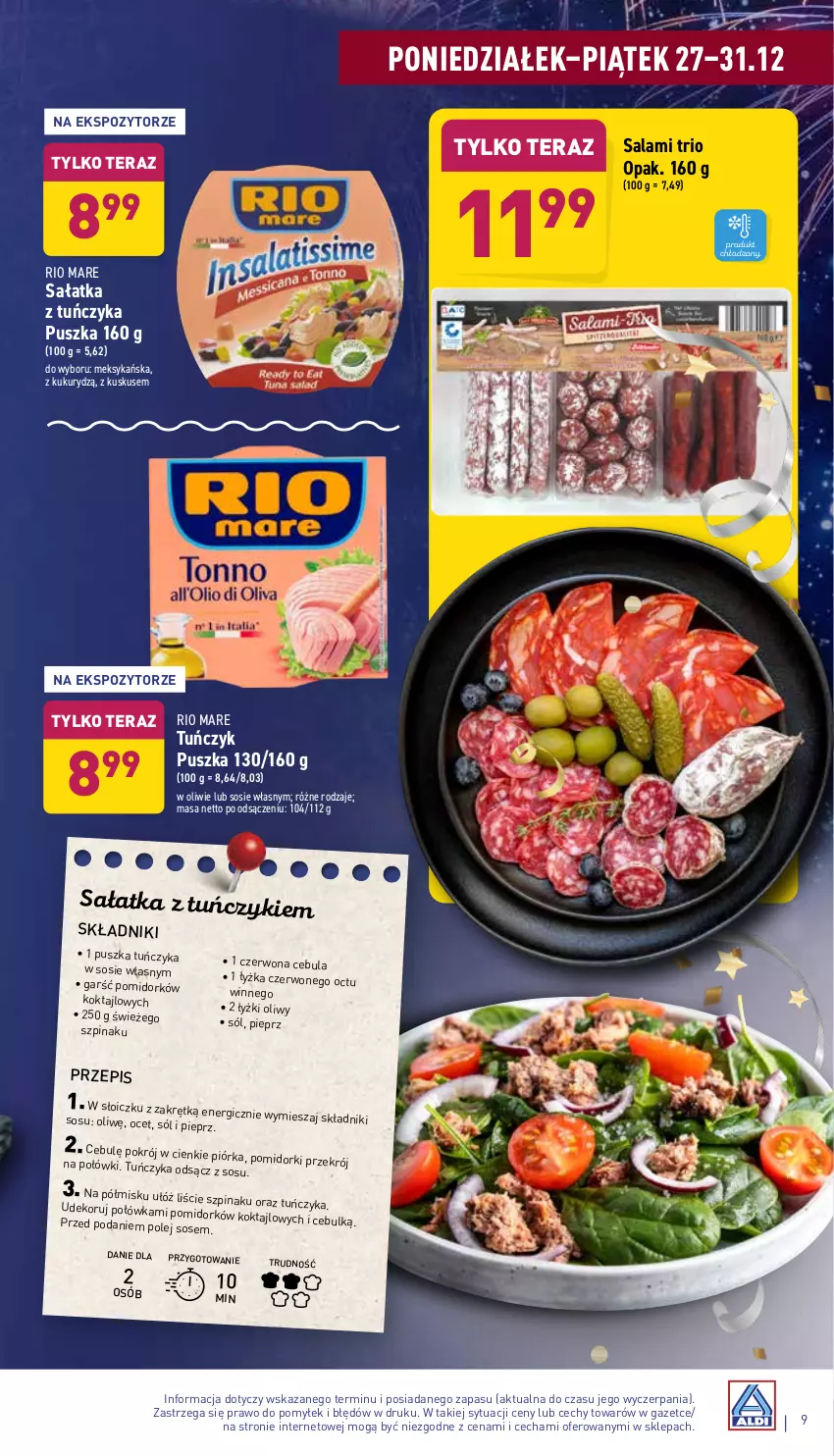 Gazetka promocyjna Aldi - Katalog spożywczy - ważna 27.12 do 31.12.2021 - strona 9 - produkty: Cebula, Kuskus, Ocet, Olej, Pieprz, Pomidorki, Rio Mare, Salami, Sałat, Sałatka, Sól, Sos, Szpinak, Tera, Tuńczyk