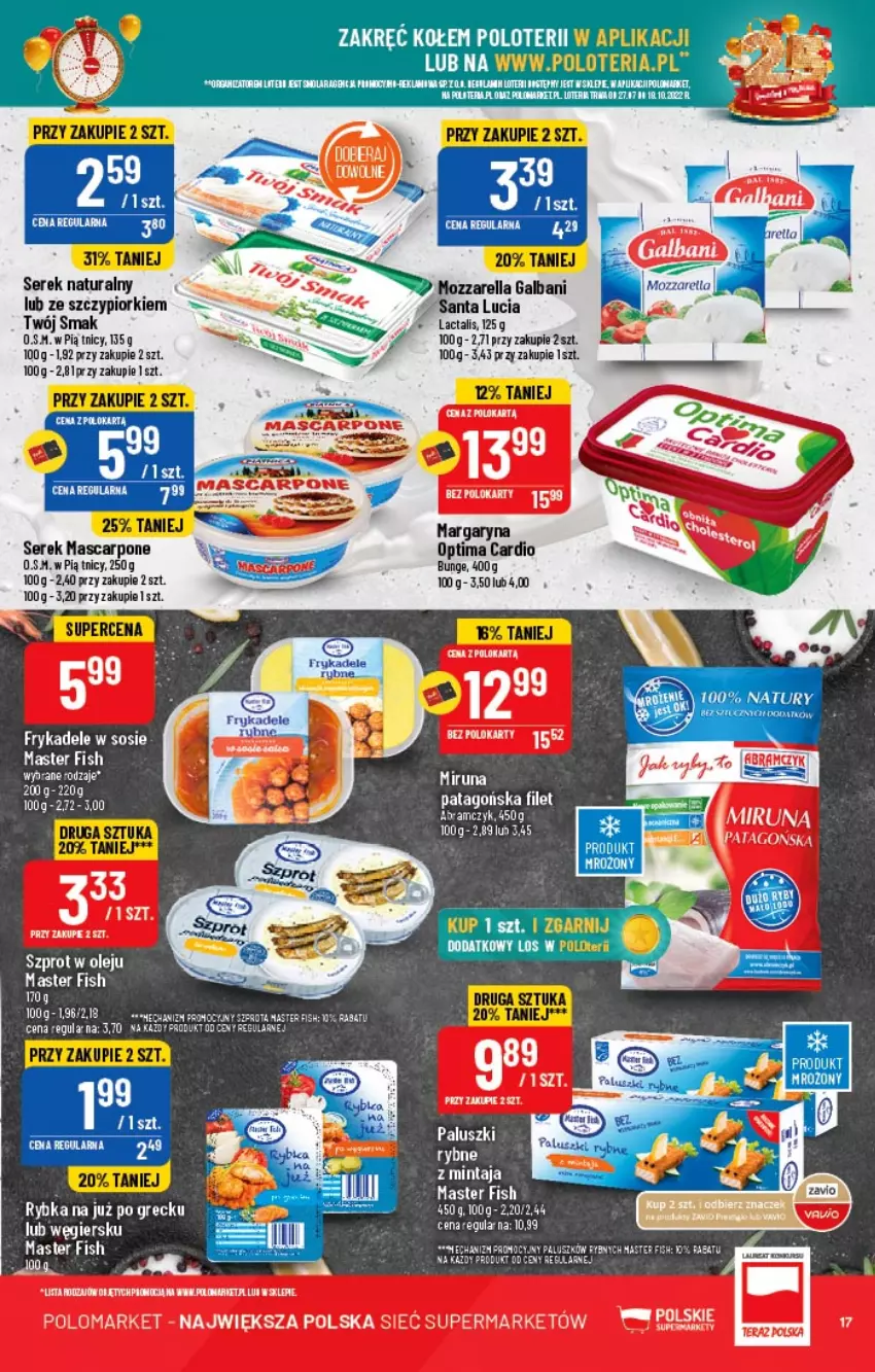 Gazetka promocyjna PoloMarket - Gazetka pomocyjna - ważna 21.09 do 27.09.2022 - strona 17 - produkty: Galbani, Margaryna, Mascarpone, Mintaj, Mozzarella, Optima, Optima Cardio, Paluszki rybne, Ser, Serek, Serek naturalny, Sos, Tago, Twój Smak