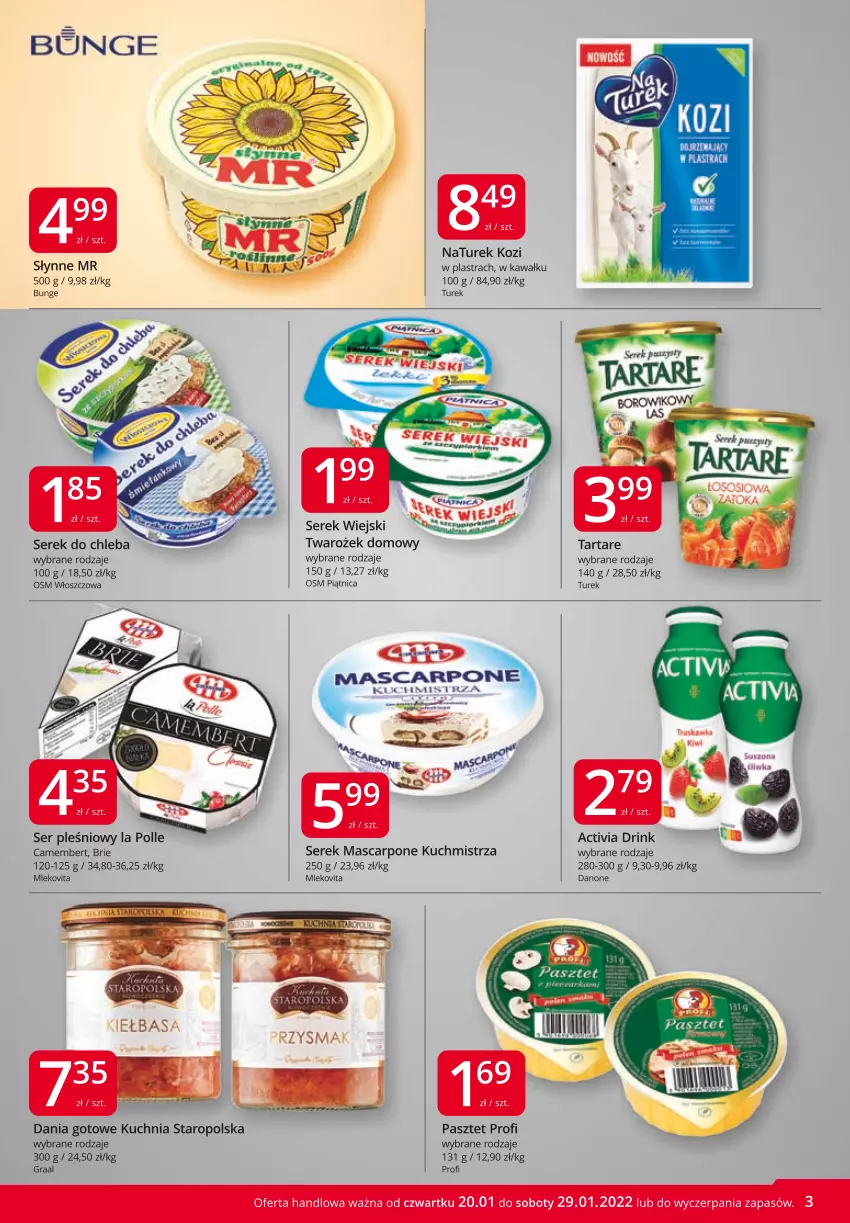 Gazetka promocyjna Market Vita - Gazetka promocyjna – Marketvita - ważna 20.01 do 29.01.2022 - strona 3 - produkty: Activia, Brie, Camembert, Chleb, Dania gotowe, Danone, Gra, Graal, Kawa, Kiwi, Kuchnia, Kuchnia Staropolska, Mascarpone, Mleko, Mlekovita, NaTurek, Pasztet, Piątnica, Ser, Serek, Serek wiejski, Słynne, Tarta, Tartare