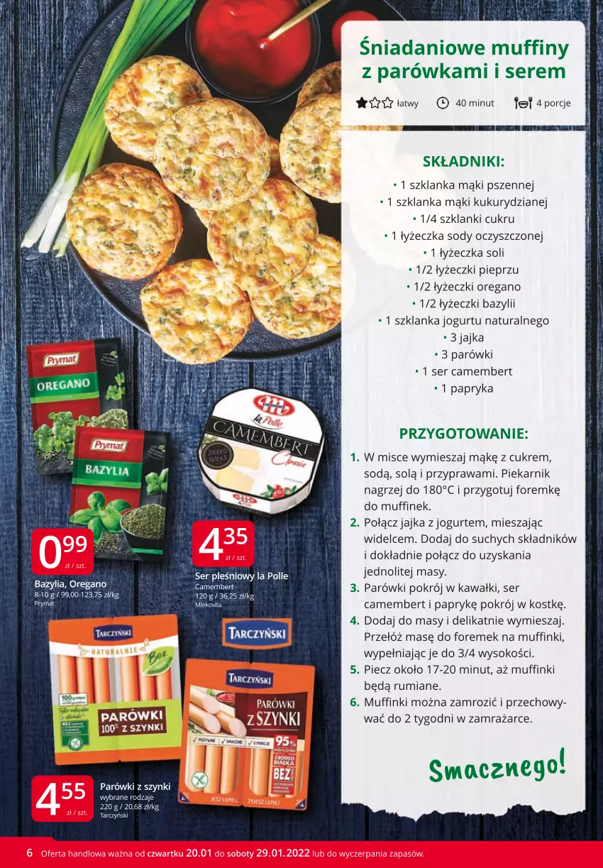 Gazetka promocyjna Market Vita - Gazetka promocyjna – Marketvita - ważna 20.01 do 29.01.2022 - strona 6 - produkty: Bazyl, Bazylia, Camembert, Danio, Jogurt, Kawa, Lanki, Mleko, Mlekovita, Muffinki, Muffiny, Papryka, Parówki, Piec, Piekarnik, Pieprz, Por, Prymat, Rum, Ser, Ser pleśniowy, Sok, Szklanka, Tarczyński