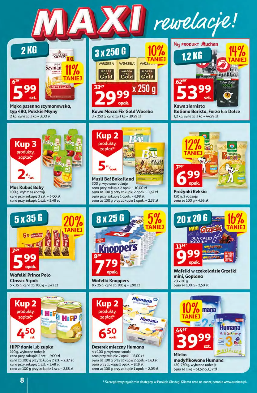 Gazetka promocyjna Auchan - Gazetka MAXI rewelacje Auchan Hipermarket - ważna 12.01 do 18.01.2023 - strona 8 - produkty: Ba!, Bakalland, Deser, EPEE, Fa, Goplana, Grześki, HiPP, Humana, Kawa, Kawa ziarnista, Knoppers, Kubuś, LANA, Mąka, Mąka pszenna, Mleko, Mocca Fix Gold, Mus, Polskie Młyny, Prince Polo, Ser, Serek, Woseba