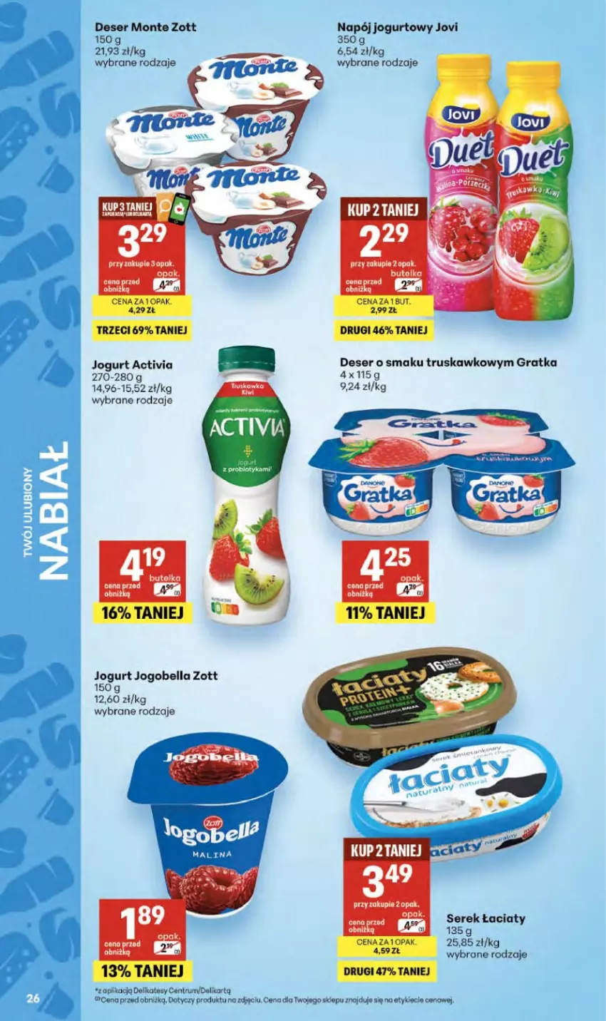 Gazetka promocyjna Delikatesy Centrum - Franczyza DC22 Czwartek - ważna 28.05 do 10.06.2026 - strona 26 - produkty: Activia, Bell, Bella, Deser, Gra, Jogobella, Jogurt, Monte, Napój, Napój jogurtowy, Probiotyk, Rum, Ser, Serek, Top, Zott