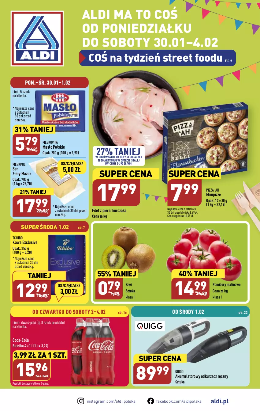 Gazetka promocyjna Aldi - Pełny katalog - ważna 30.01 do 04.02.2023 - strona 1 - produkty: Akumulator, Coca-Cola, Fa, Filet z piersi kurczaka, Gra, Kawa, Kiwi, Kurczak, Masło, Mleko, Mlekovita, Odkurzacz, Pizza, Pomidory, Por, Ser, Tchibo, Złoty Mazur