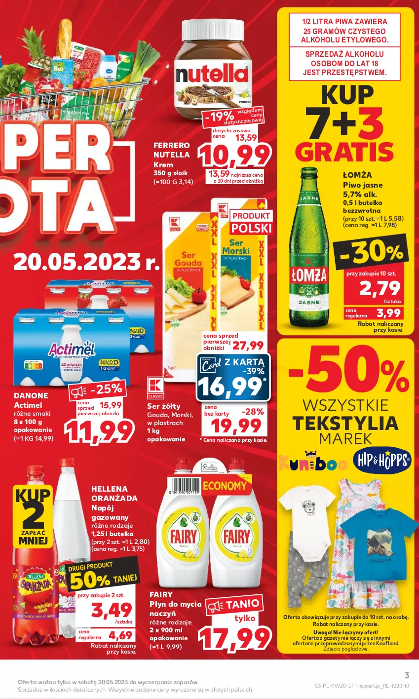 Gazetka promocyjna Kaufland - Gazetka tygodnia - ważna 18.05 do 24.05.2023 - strona 3 - produkty: Actimel, Danone, Do mycia naczyń, Fa, Fairy, Ferrero, Gouda, Gra, Hellena, Napój, Napój gazowany, Nutella, Oranżada, Piwa, Piwo, Piwo jasne, Płyn do mycia, Płyn do mycia naczyń, Ser, Waga