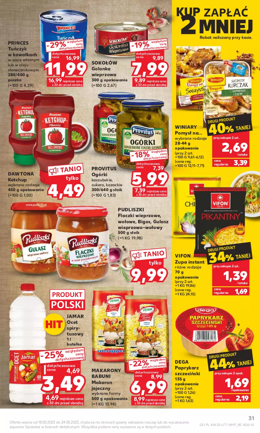 Gazetka promocyjna Kaufland - Gazetka tygodnia - ważna 18.05 do 24.05.2023 - strona 31 - produkty: Babuni, Bigos, Dawtona, Dega, Golonka wieprzowa, Kawa, Ketchup, Makaron, Ocet, Olej, Papryka, Paprykarz, Paprykarz szczeciński, Pudliszki, Sok, Sokołów, Sos, Tuńczyk, Winiary, Zupa