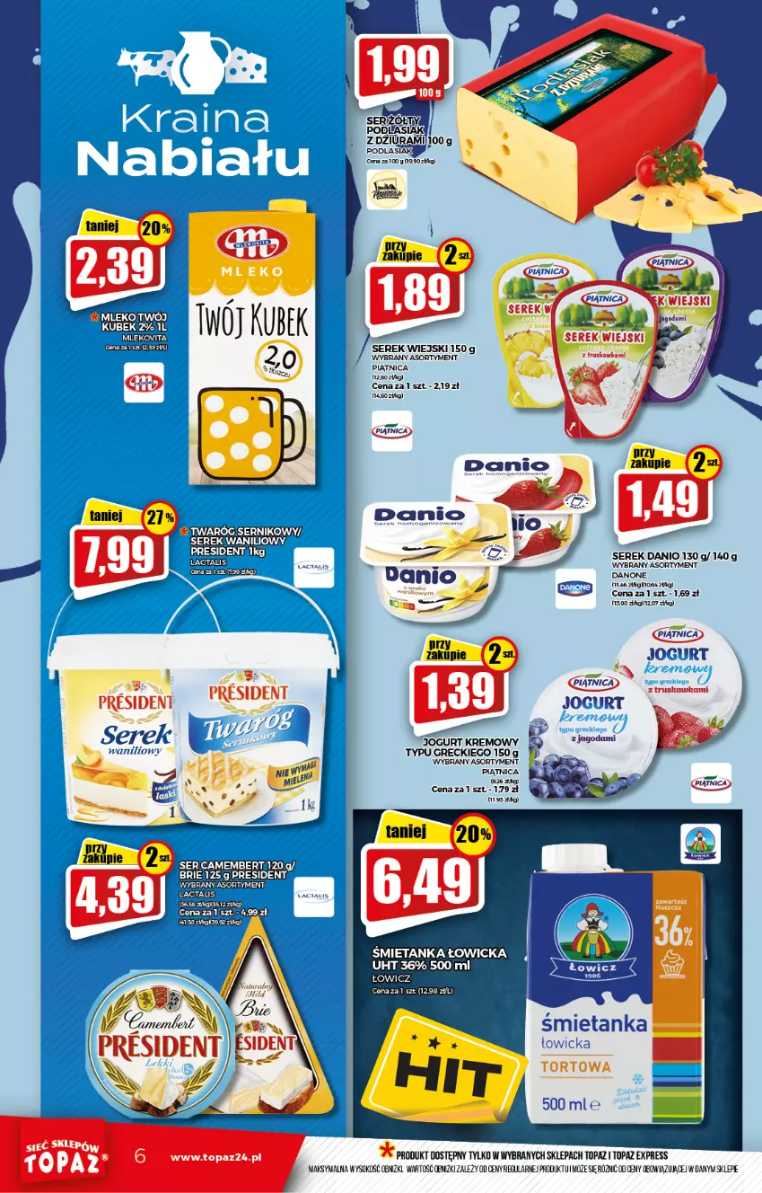 Gazetka promocyjna Topaz - Gazetka - ważna 21.10 do 27.10.2021 - strona 6 - produkty: Brie, Gra, Jogurt, Kubek, Mleko, Piątnica, Ser, Serek, Serek wiejski, Sok, Top, Twaróg