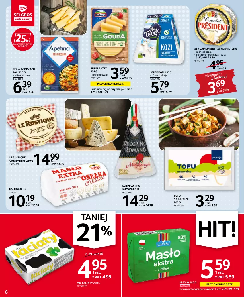 Gazetka promocyjna Selgros - Oferta spożywcza - ważna 17.03 do 30.03.2022 - strona 8 - produkty: Brie, Camembert, Masło, Pecorino, Rust, Ser, Serek, Tofu