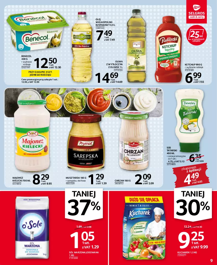 Gazetka promocyjna Selgros - Oferta spożywcza - ważna 17.03 do 30.03.2022 - strona 9 - produkty: Benecol, Chrzan, Ketchup, Kucharek, Majonez, Mus, Musztarda, Olej, Sól, Sos