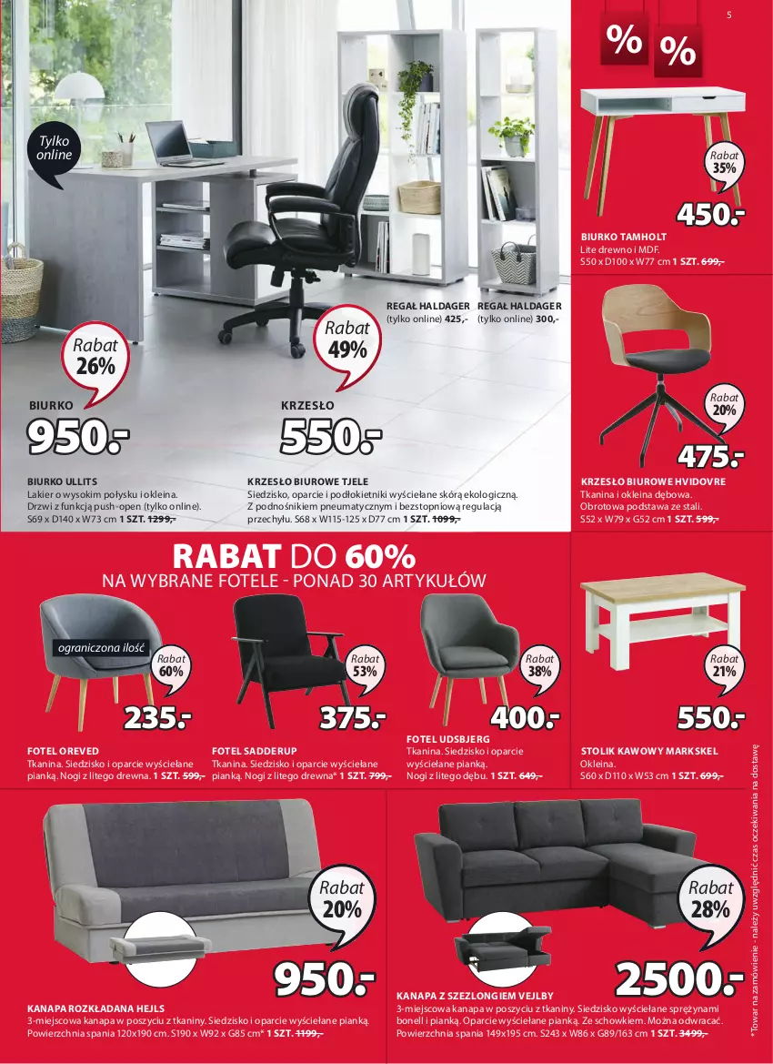 Gazetka promocyjna Jysk - Oferta tygodnia - ważna 08.06 do 21.06.2022 - strona 6 - produkty: Biurko, Biuro, Drzwi, Fotel, Gra, Kanapa, Krzesło, Lakier, Regał, Siedzisko, Sok, Stolik, Stolik kawowy, Szezlong, Top