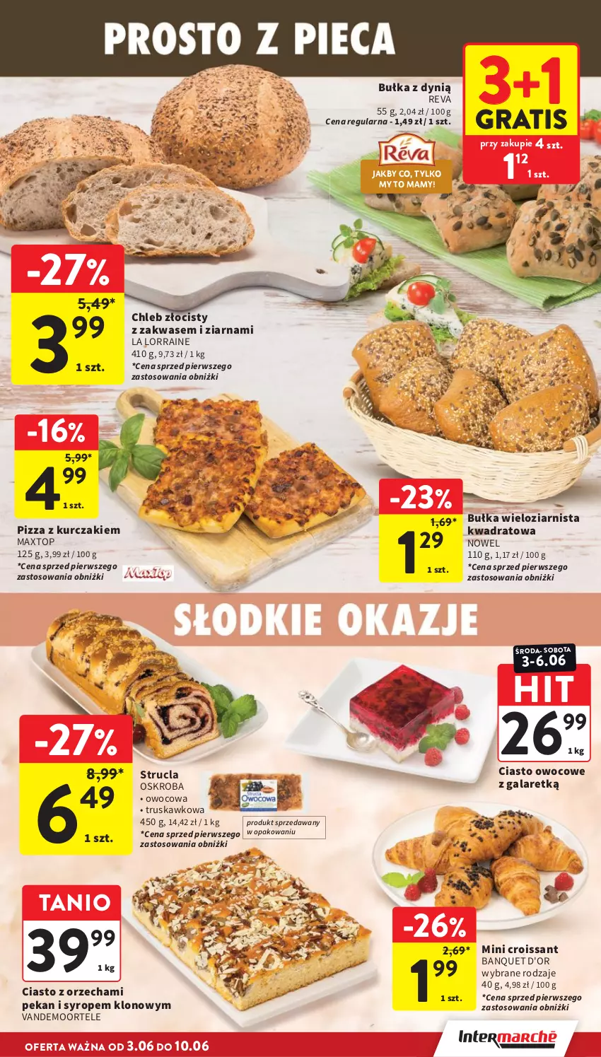 Gazetka promocyjna Intermarche - Gazetka Intermarche - ważna 03.06 do 10.06.2026 - strona 25 - produkty: Bułka, Bułka wieloziarnista, Chleb, Croissant, Dynią, Gala, Gra, Kurczak, Pizza, Strucla, Syrop, Top