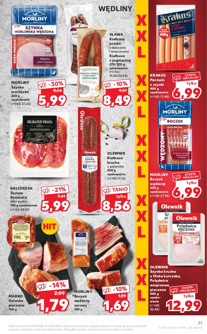 Gazetka promocyjna Kaufland - OFERTA TYGODNIA - ważna 10.03 do 16.03.2022 - strona 21 - produkty: Boczek, Gala, Golonka pieczona, Kiełbasa, Kiełbasa krucha, Krakus, Kurczak, Morliny, Olewnik, Parówki, Parówki z szynki, Piec, Polędwica, Ser, Szynka