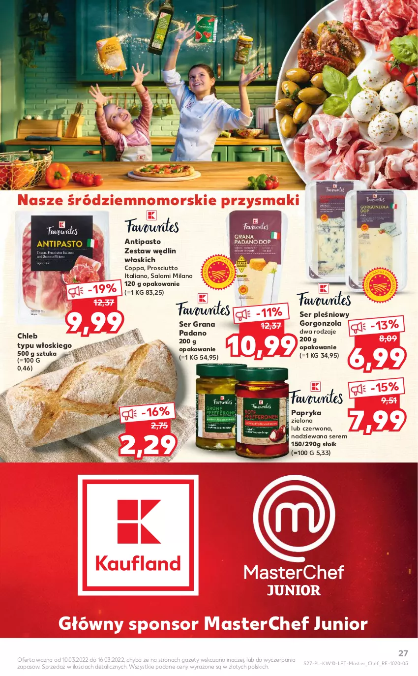 Gazetka promocyjna Kaufland - OFERTA TYGODNIA - ważna 10.03 do 16.03.2022 - strona 27 - produkty: Chleb, Chleb typu włoskiego, Gorgonzola, Gra, Papryka, Prosciutto, Przysmaki, Salami, Ser, Ser pleśniowy