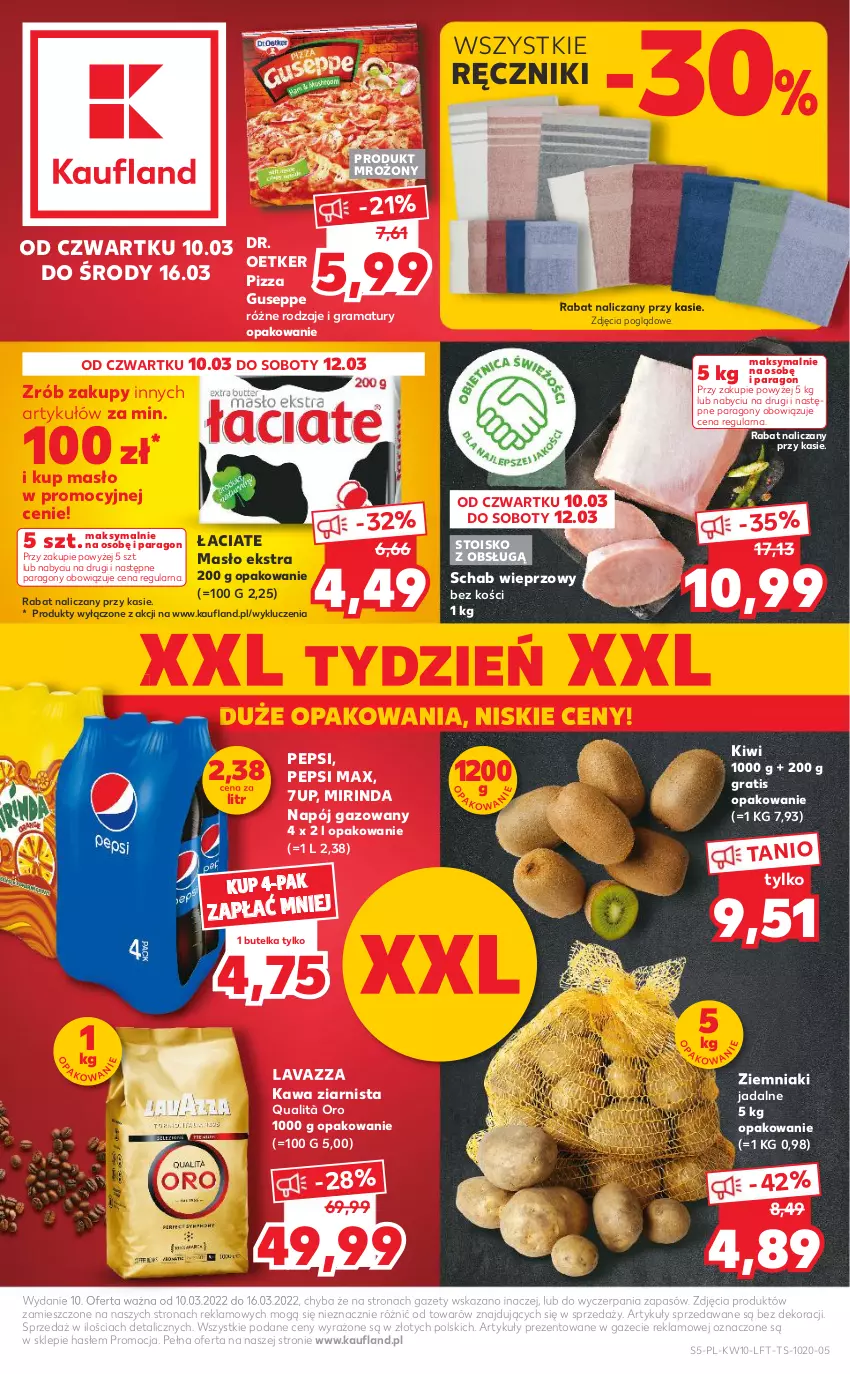 Gazetka promocyjna Kaufland - OFERTA TYGODNIA - ważna 10.03 do 16.03.2022 - strona 5 - produkty: 7up, Dr. Oetker, Gra, Kawa, Kawa ziarnista, Kiwi, Lavazza, Masło, Mirinda, Napój, Napój gazowany, Pepsi, Pepsi max, Pizza, Rama, Ręcznik, Schab wieprzowy, Ziemniaki