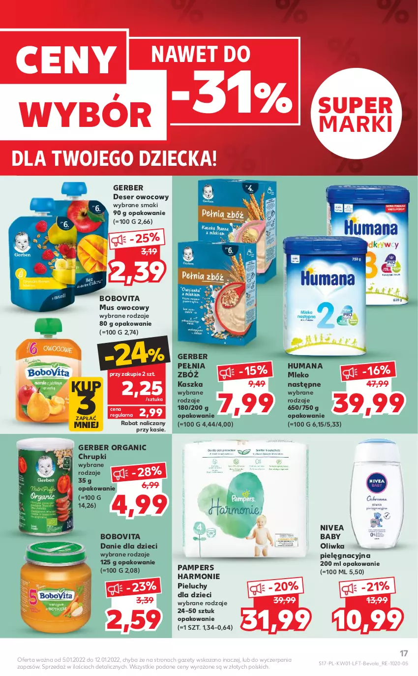 Gazetka promocyjna Kaufland - OFERTA TYGODNIA - ważna 05.01 do 12.01.2022 - strona 17 - produkty: Baby O, BoboVita, Chrupki, Danie dla dzieci, Deser, Deser owocowy, Dzieci, Gerber, Humana, Mleko, Mus, Nivea, Nivea Baby, O nas, Pampers, Pieluchy, Ser