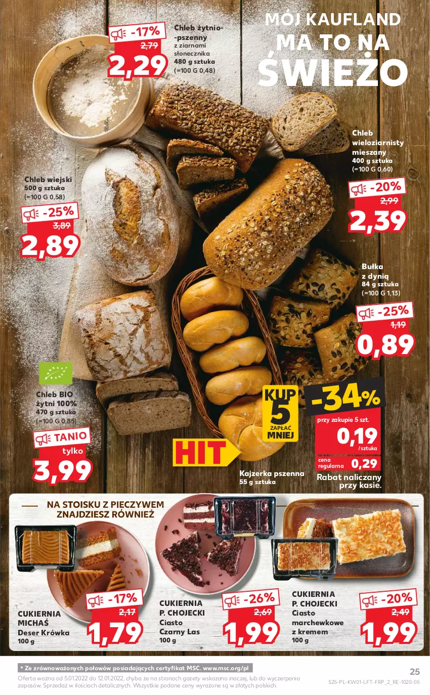 Gazetka promocyjna Kaufland - OFERTA TYGODNIA - ważna 05.01 do 12.01.2022 - strona 25 - produkty: Bułka, Chleb, Chleb wieloziarnisty, Cukier, Deser, Dynią, Kajzerka, Kajzerka pszenna, Piec, Ser