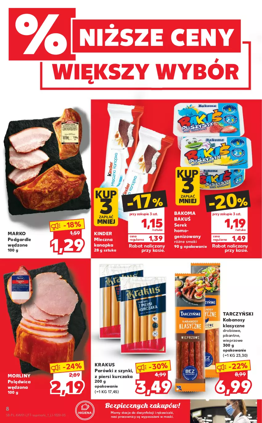 Gazetka promocyjna Kaufland - OFERTA TYGODNIA - ważna 05.01 do 12.01.2022 - strona 8 - produkty: Bakoma, Kabanos, Kinder, Krakus, Kurczak, Mleczna kanapka, Morliny, Parówki, Parówki z szynki, Piec, Polędwica, Ser, Serek, Serek homogenizowany, Tarczyński