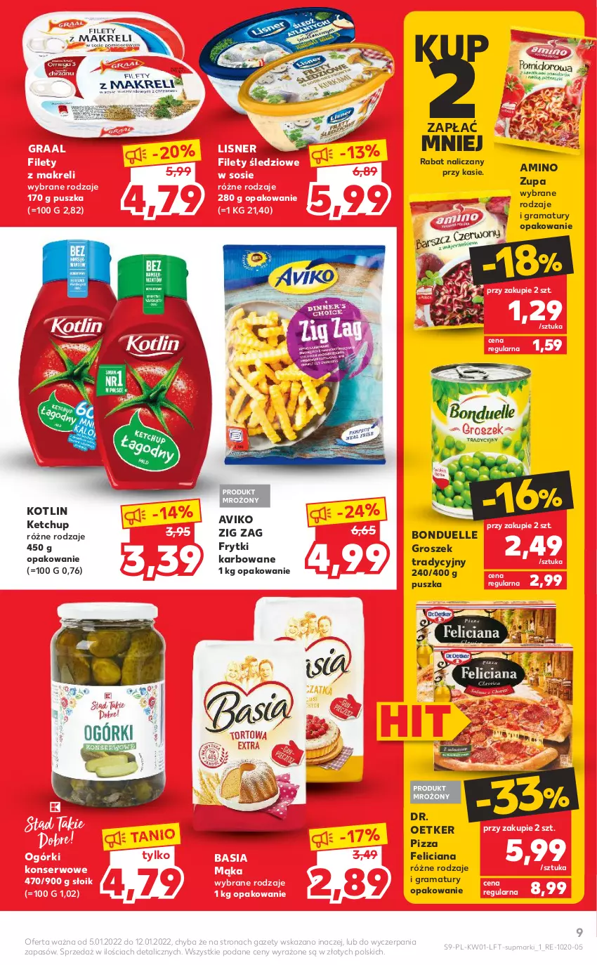 Gazetka promocyjna Kaufland - OFERTA TYGODNIA - ważna 05.01 do 12.01.2022 - strona 9 - produkty: Basia, Bonduelle, Dr. Oetker, Feliciana, Frytki, Gra, Graal, Groszek, Ketchup, Kotlin, Lisner, Mąka, Ogórki konserwowe, Pizza, Rama, Ser, Sos, Zupa