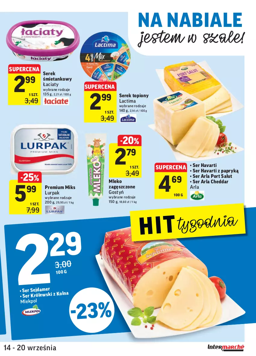 Gazetka promocyjna Intermarche - Gazetka promocyjna - ważna 14.09 do 20.09.2021 - strona 21 - produkty: Cheddar, Havarti, Lurpak, Mleko, Mleko zagęszczone, Por, Sejdamer, Ser, Serek, Szal, Top