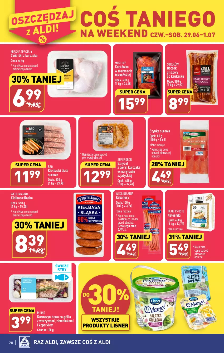 Gazetka promocyjna Aldi - Pełen katalog od 26.06 - ważna 26.06 do 01.07.2023 - strona 20 - produkty: Boczek, Grill, Kabanos, Karmazyn tusza, Kask, Kiełbasa, Kiełbasa śląska, Kiełbaski białe, Kurczak, Lisner, Mięsne specjały, Morliny, Naleśniki, Sok, Sokołów, Szynka, Tusz, Warzywa