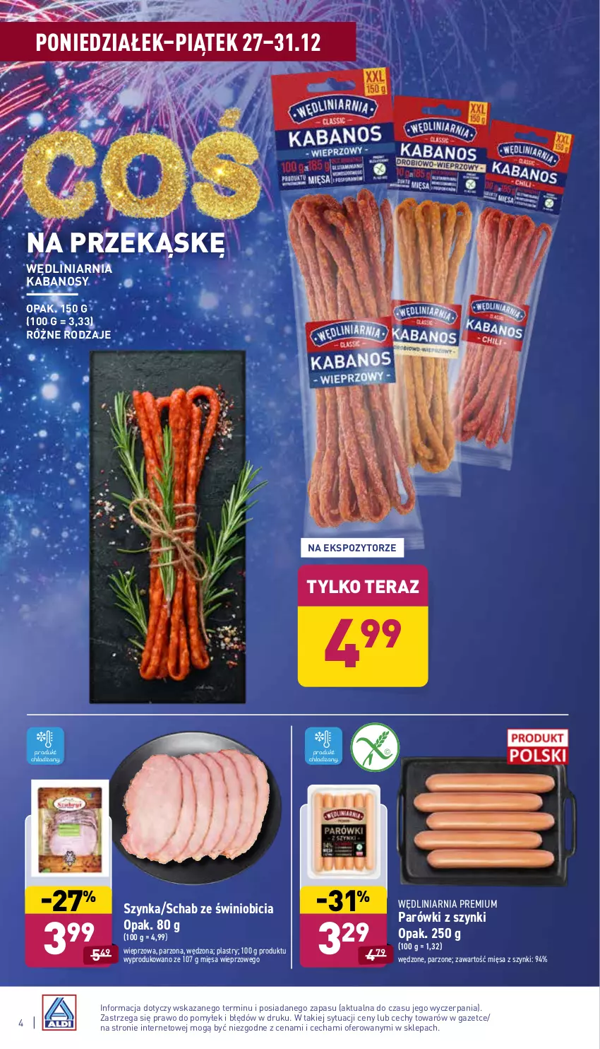 Gazetka promocyjna Aldi - Pełny katalog - ważna 27.12 do 31.12.2021 - strona 4 - produkty: BIC, Kabanos, Parówki, Parówki z szynki, Szynka, Tera