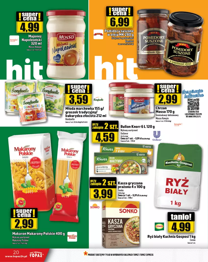 Gazetka promocyjna Topaz - Gazetka - ważna 31.10 do 06.11.2024 - strona 20 - produkty: Bonduelle, Bulion, Cenos, Gry, Kasza, Kasza gryczana, Knorr, Kuchnia, Kukurydza, Lion, Majonez, Makaron, Oleo, Pomidory, Rum, Ryż, Ryż biały, Sonko, Top