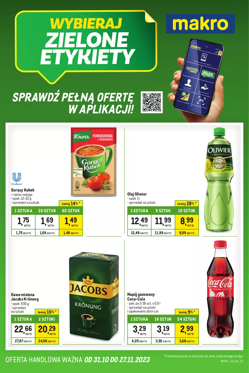 Gazetka promocyjna Makro - Kupujesz więcej płacisz mniej - oferta z alkoholem - ważna 31.10 do 27.11.2023 - strona 1 - produkty: Coca-Cola, Jacobs, Jacobs Krönung, Kawa, Kawa mielona, Kubek, Napój, Napój gazowany, Olej