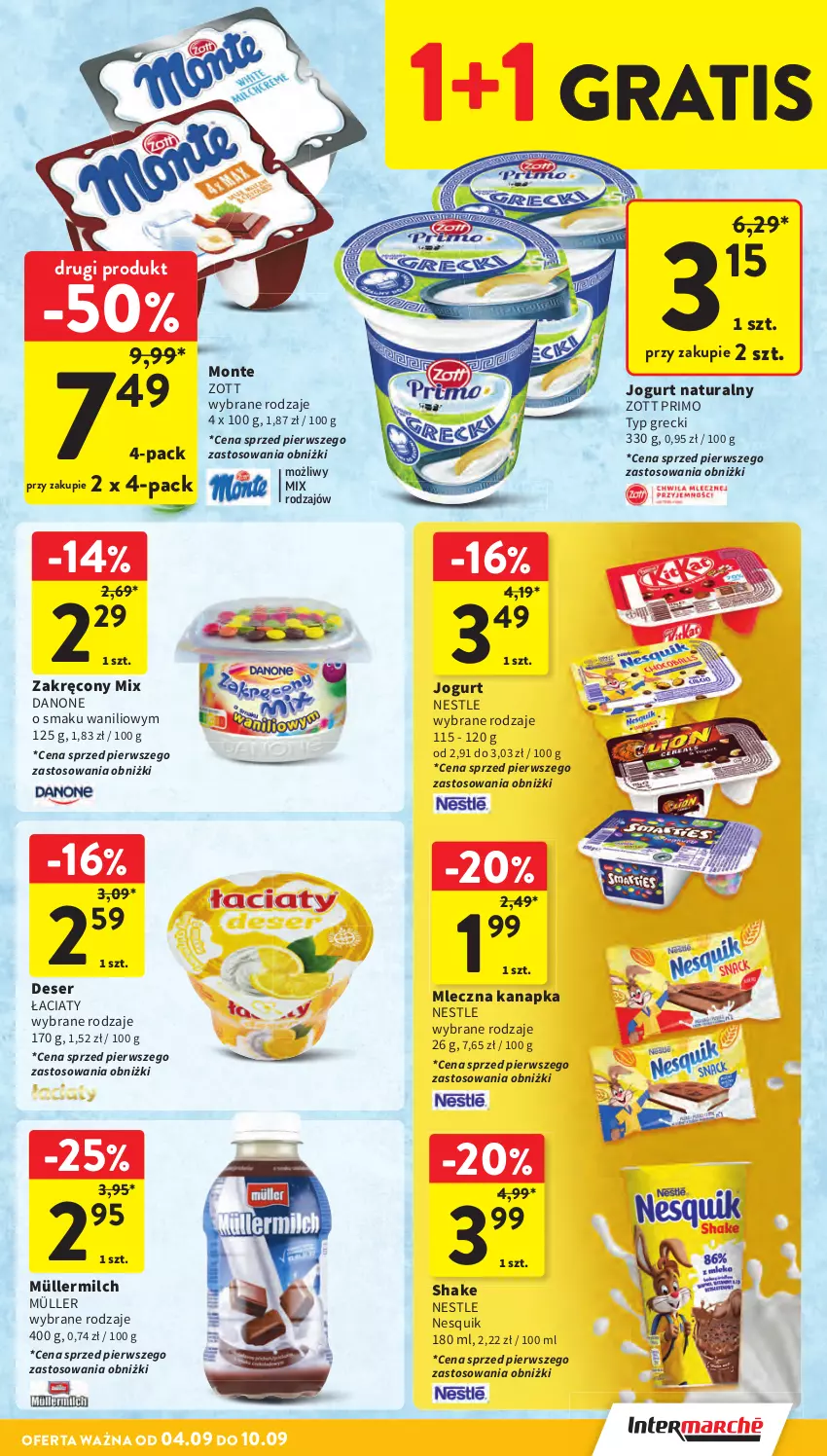 Gazetka promocyjna Intermarche - Gazetka Intermarche - ważna 04.09 do 10.09.2025 - strona 23 - produkty: Danone, Deser, Gra, Jogurt, Jogurt naturalny, Mleczna kanapka, Monte, Müller, Müllermilch, Nesquik, Ser, Zott, Zott Primo
