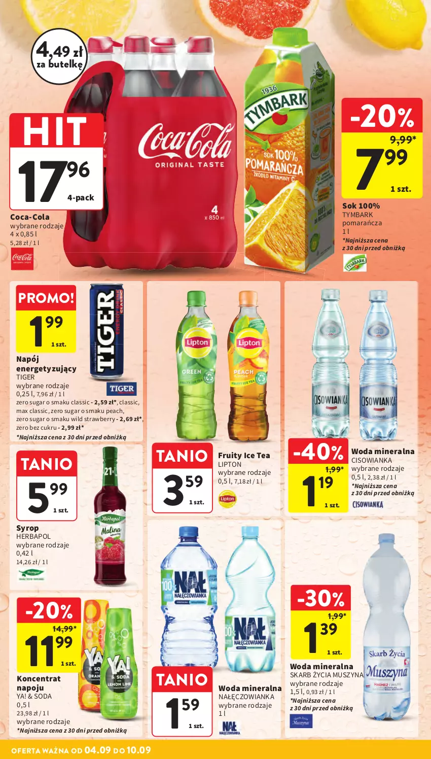 Gazetka promocyjna Intermarche - Gazetka Intermarche - ważna 04.09 do 10.09.2025 - strona 34 - produkty: Cisowianka, Coca-Cola, Herbapol, Ice tea, Lipton, Mus, Nałęczowianka, Napój, Sok, Syrop, Szyna, Tiger, Tymbark, Woda, Woda mineralna