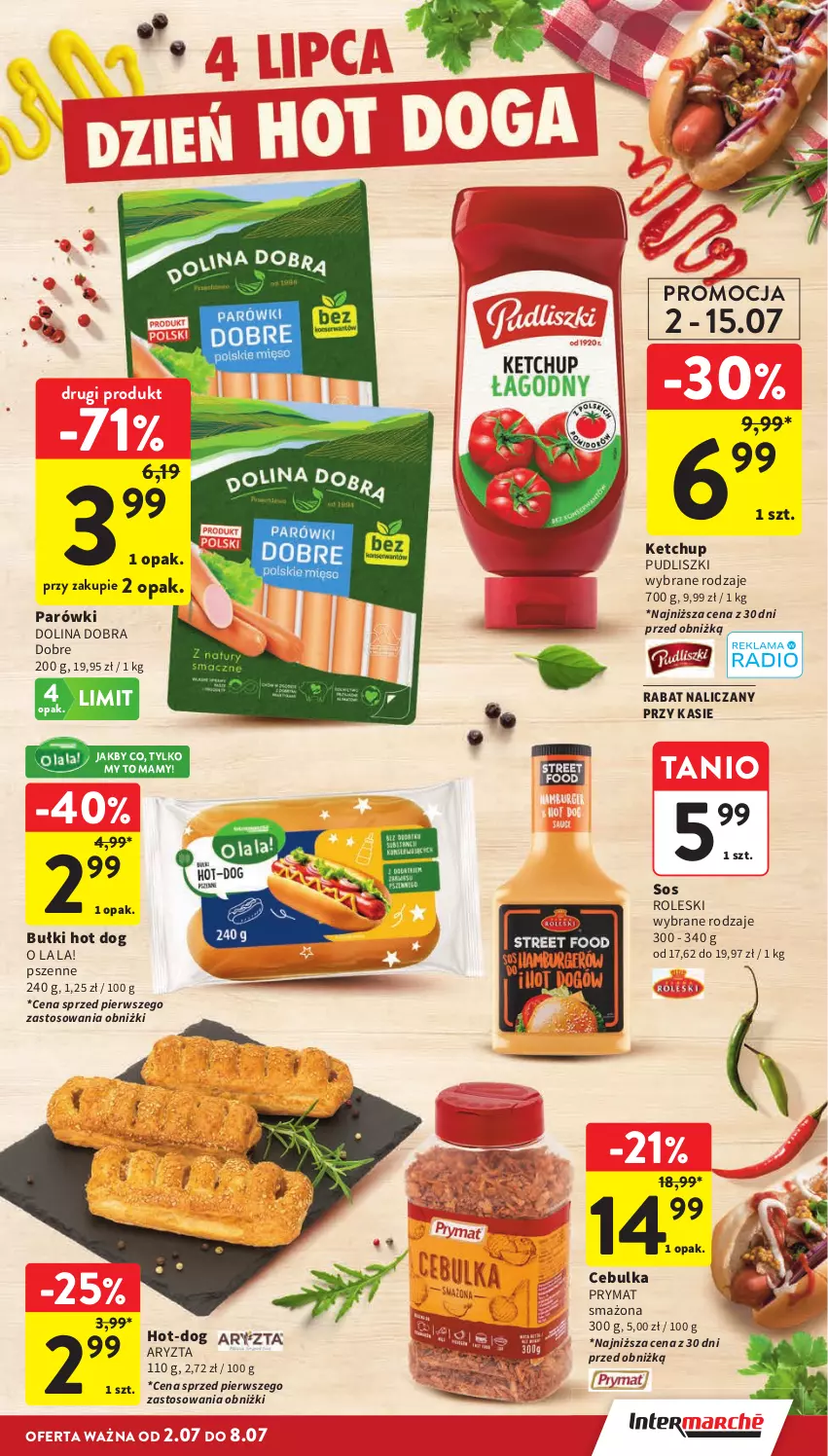 Gazetka promocyjna Intermarche - Gazetka Intermarche - ważna 02.07 do 08.07.2026 - strona 21 - produkty: Hot dog, Ketchup, Parówki, Prymat, Pudliszki, Sos